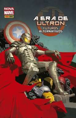 A Era de Ultron - Futuros Alternativos