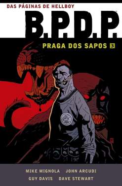 B.P.D.P. Omnibus - Praga dos Sapos Vol. 3: Deuses e Feiticeiros