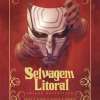 Selvagem Litoral - Edição Definitiva