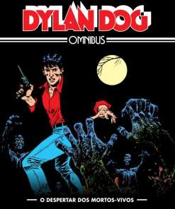Dylan Dog Omnibus Vol. 1: O Despertar dos Mortos