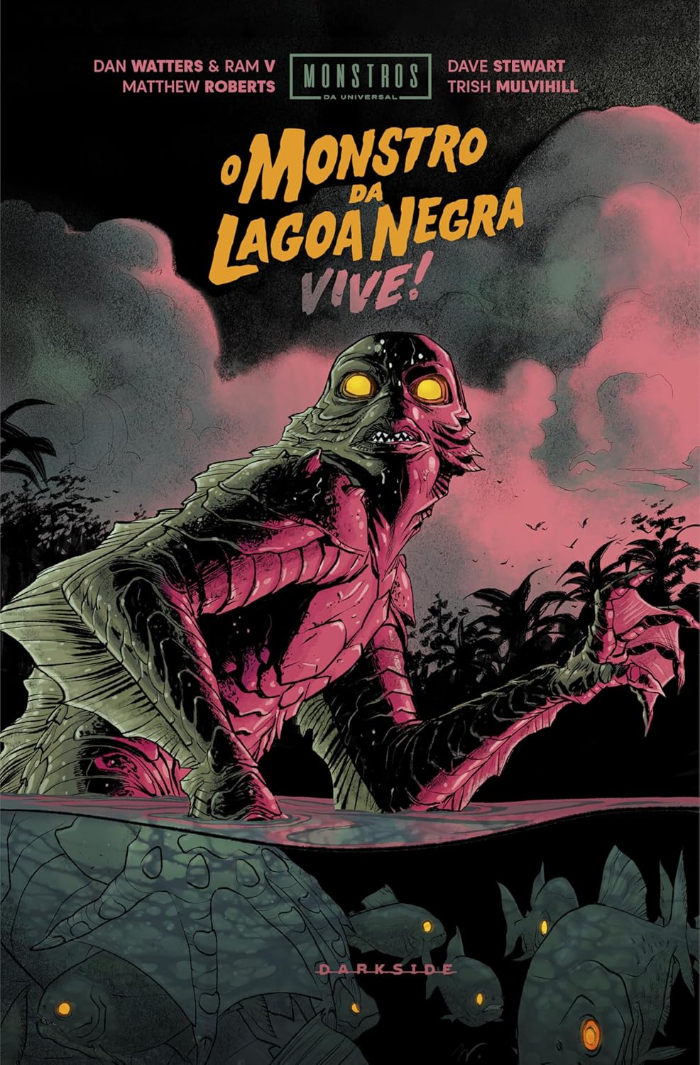 Monstros da Universal: O Monstro da Lagoa Negra Vive! – COMIC BOOM!