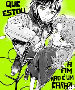O Cara que Estou a Fim Não é um Cara?! #02