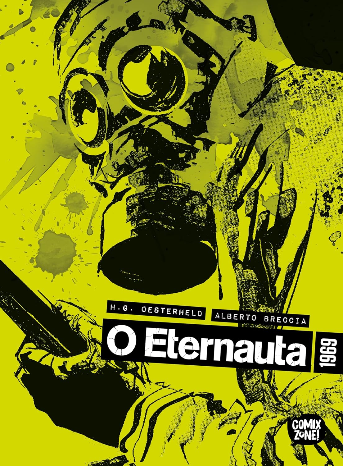O Eternauta 1969 (Nova Edição) – COMIC BOOM!