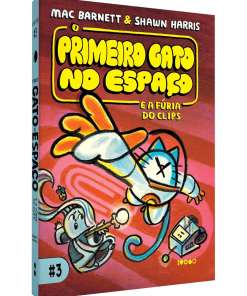 O Primeiro Gato no Espaço e a Fúria dos Clips