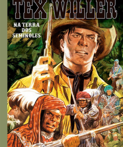 Tex Willer: Na Terra Dos Seminoles